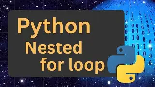 Python for Beginners | Python Nested for loop | for loop part 3