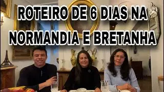 ROTEIRO DE 6 DIAS NA NORMANDIA E BRETANHA 