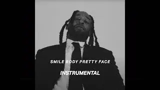 Ty Dolla $ign - SMILE BODY PRETTY FACE (Instrumental) ft. Kodak Black & YG