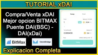 &iquest;C&oacute;mo comprar, vender xDai, mandar a metamask y usar puente BSC-xDAI?