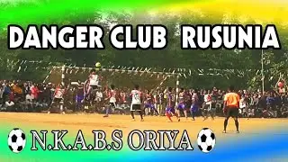 Danger Club Rusunia Vs Vishal Sporting Football Tournamentournament 2021 ll Danger Club Rusunia Team