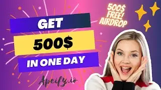 How to get 500$ airdrop from Apeify.io