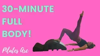 Balanced Body Arc | 30-Minute Pilates Session