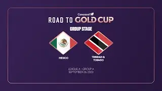 2023 Road to Concacaf W Gold Cup | Mexico vs Trinidad & Tobago