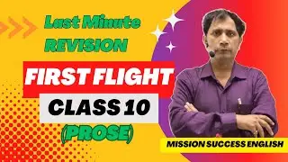 Last Minute Revision: First Flight! ✈️