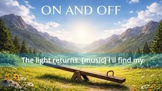 on and off lyrics