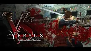 Versus: Battle of the Gladiator Gameplay [1080p 60FPS]
