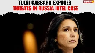 Tulsi Gabbard Reveals Whistleblower Faced Threats Over Disputed Obama-Era Russia Intelligence