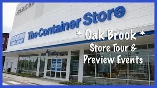 The Container Store, Оук-Брук: Экскурсия по магазину и предварительные показы
