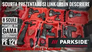 Prezentare rapida a 8 scule din gama Parkside performance pe 12V-Disponibile in curand in Kaufland