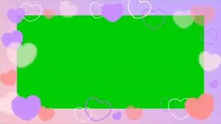 HEART FRAME GREEN SCREEN EFFECTS