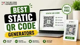 5 Best Free Static QR Code Generators That Never Expire