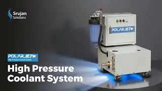 PolarJet High Pressure Coolant system #srujansolutions #cnc #processing