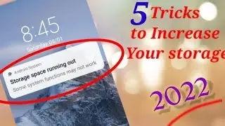 5 Easy Tricks to Increase Your Storage on Mobile in just 3 Minutes | Free | 2022