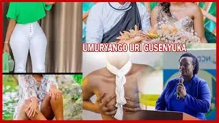 UMURYANGO NYARWANDA URI GUSENYUKA UHEREYE MU KURAMBAGIZA | KWICANA BIGIRA INTANDARO