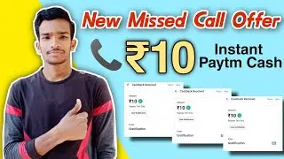 New Missed Call Offer || ₹10 Per Paytm Number 🤘🏼Instant Payment
