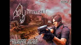 Resident Evil 4 | Mod Ghost of Evil Definitive edition NO DAMAGE ? | #10