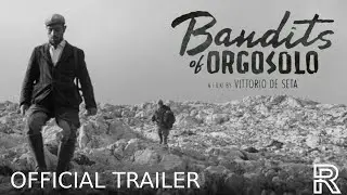 Bandits of Orgosolo (1961) - New Trailer [Radiance #56]