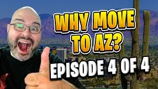 Arizona Documentary | Part 4 of 4