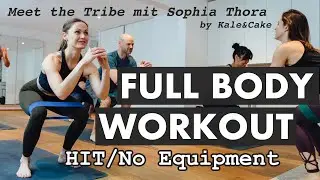 15 min. Full Body Workout | HIT // No Equipment | Meet the Tribe - Sophia Thora