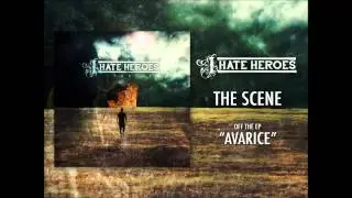 I Hate Heroes - The Scene Ft. Nate Newhard
