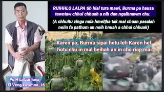 Burmese, Ruihhlo vanga hausa tawntaw chhui chhuah a nih dan. Pu H Lalzarliana, ITI Veng kawmna-16