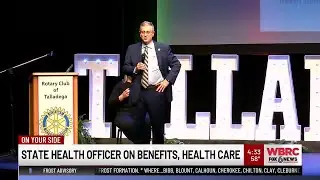 Alabama state health officer speaks on benefits, health care
