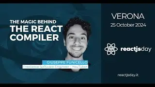 The magic behind the React compiler | Giuseppe Funicello | reactjsday 2024