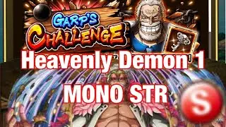 [OPTC] MONO STR! GARPS CHALLENGE: Heavenly Demon 1- One Piece Treasure Cruise!