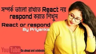 React or respond| Motivational video| By Priyanka