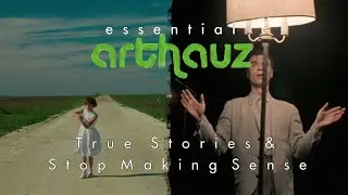 Essential Arthauz - True Stories & Stop Making Sense