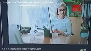 Minha tv digital com a imagem sem nitidez e desfocada, como resolver.