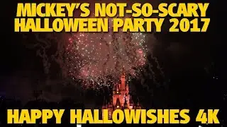 Happy HalloWishes 2017 | Mickey's Not-So-Scary Halloween Party