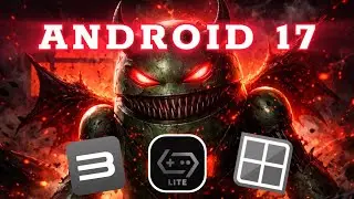 Android 17 Is Slowly Killing Sideloading&hellip; Here&rsquo;s the Truth