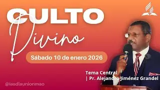 CULTO DIVINO DE ADORACION, IASD LA UNION, MAO, REPUBLICA DOMINICANA 10/01/2026