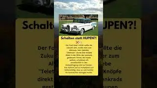 Ford Edsel: Das Teletouch-Getriebe Desaster ⚙️🤦&zwj;♂️