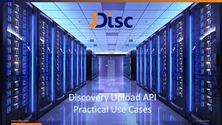 Using JDisc Upload API for practical use cases