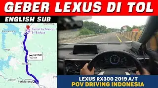 POV Driving Indonesia #28 : MEMECAH TOL CIPULARANG DENGAN LEXUS