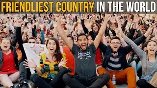 Friendliest Country In The World