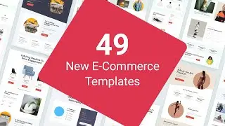 Introducing 49 New E-Commerce Templates