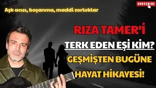 Rıza Tamer'in eski eşi kimdir? Ge&ccedil;mişten bug&uuml;ne hayat hikayesi! #rızatamer #bendensonra #popular