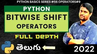 #56 Python Bitwise Shift Operators In Telugu | Operators In Python In Telugu | #pythonintelugu