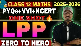 Day-151 | Ex-12.1 | LPP One shot | PYQs+VVI+NCERT COVER | Class-12 | Ashu Sir JAC | CBSE State Board