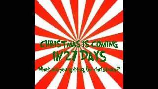 Christmas in 27 Days