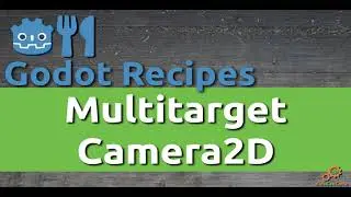 Godot Recipe: Multitarget Camera2D