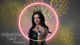 Multifaceted Mama: with Jess Belardi: Sacral Siren Episode