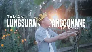 Lungsuran Panggonane - Catur Arum (Tamami Cover)