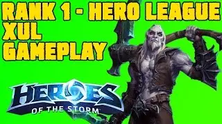HotS Xul Gameplay Rank 1 Ranked (Heroes of the Storm) Flawless Game