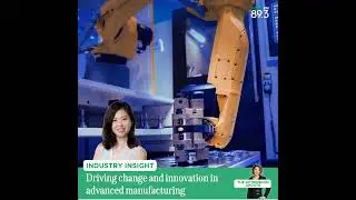 Industry Insight: Digital transformation in advanced manufacturing