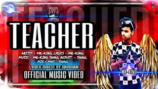 TEACHER || Gill Shyno ||(OFFICIAL MUSIC VIDEO)|| DARK LIKE STUDIO || LATEST HIT RAP 2022